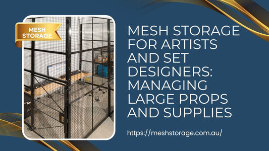 Mesh Storage for Artists and Set Designers: Managing Large Props and Supplies
