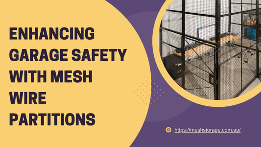 Enhancing Garage Safety with Mesh Wire Partitions
