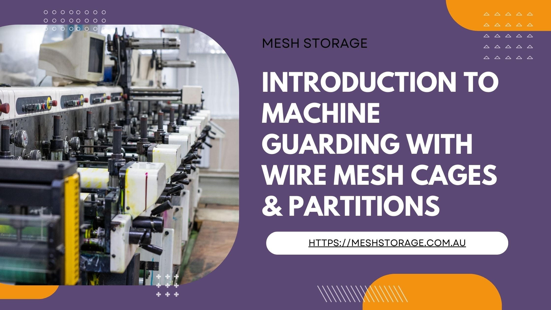 Introduction to Machine Guarding with Wire Mesh Cages & Partitions ...